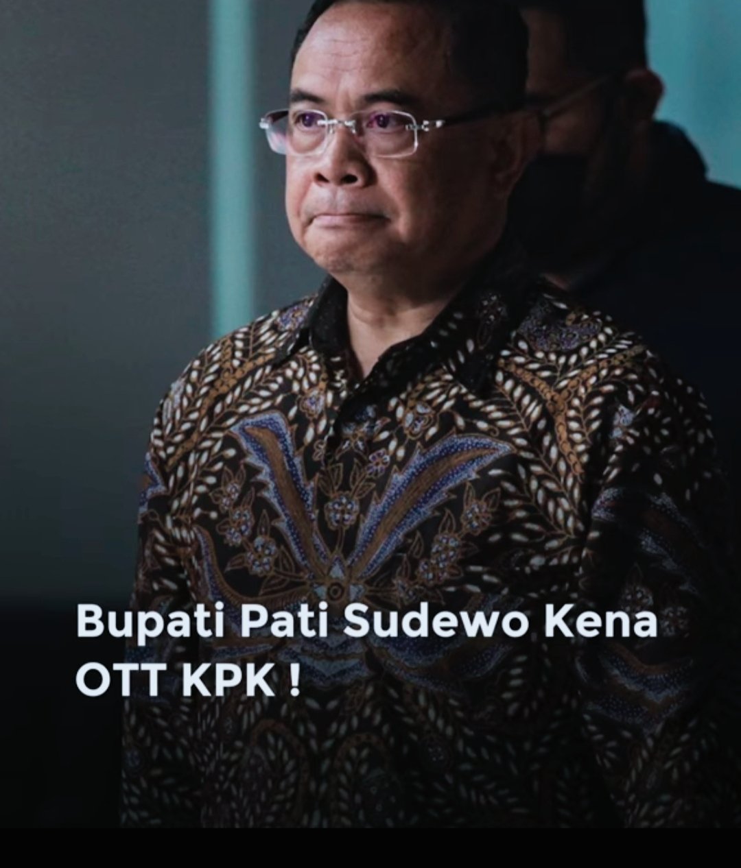 Bupati Pati Sudewo Terjaring OTT KPK